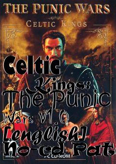 Box art for Celtic
      Kings: The Punic Wars V1.0 [english] No-cd Patch