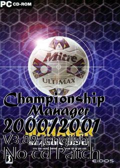 Box art for Championship
      Manager 2000/2001 V3.89 [english] No-cd Patch