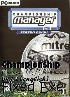 Box art for Championship
Manager 03/04 V4.1.2 [english] Fixed Exe