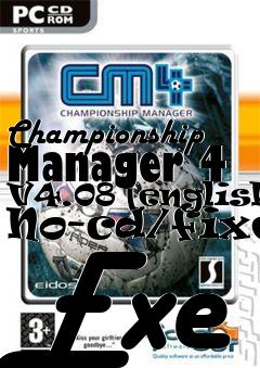 Box art for Championship
Manager 4 V4.08 [english] No-cd/fixed Exe
