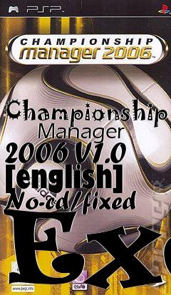 Box art for Championship
      Manager 2006 V1.0 [english] No-cd/fixed Exe