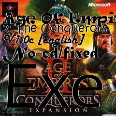 Box art for Age
Of Empires 2: The Conquerors V1.0c [english] No-cd/fixed Exe