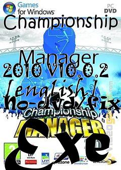 Box art for Championship
            Manager 2010 V10.0.2 [english] No-dvd/fixed Exe