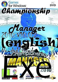 Box art for Championship
            Manager 2010 V10.0.2 [english] No-dvd/fixed Exe