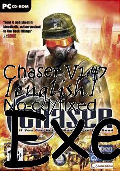 Box art for Chaser
V1.47 [english] No-cd/fixed Exe