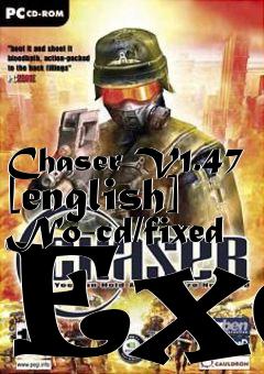 Box art for Chaser
V1.47 [english] No-cd/fixed Exe