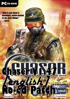 Box art for Chaser
V1.47 [english] No-cd Patch