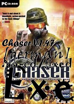 Box art for Chaser
V1.47 [german] No-cd/fixed Exe