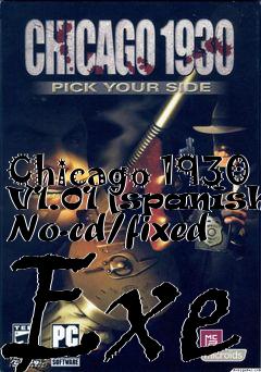 Box art for Chicago 1930 V1.01 [spanish]
No-cd/fixed Exe