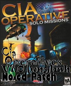 Box art for Cia
      Operatives V1.0 [english] No-cd Patch
