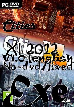 Box art for Cities
            Xl 2012 V1.0 [english] No-dvd/fixed Exe