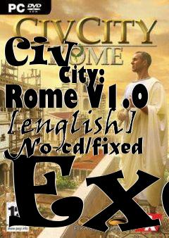 Box art for Civ
            City: Rome V1.0 [english] No-cd/fixed Exe
