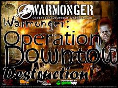 Box art for Warmonger: Operation Downtown Destruction