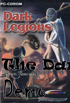 Box art for The Dark Legions Shareware Demo