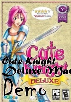 Box art for Cute Knight Deluxe Mac Demo