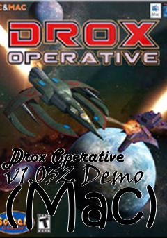 Box art for Drox Operative v1.032 Demo (Mac)