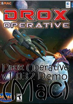 Box art for Drox Operative v1.032 Demo (Mac)