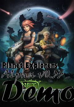 Box art for Planet Explorers Alpha v0.53 Demo