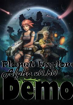 Box art for Planet Explorers Alpha v0.50 Demo