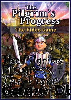 Box art for The Pilgrims Progress: The Video Game DEMO