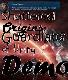 Box art for Shattered Origins: Guardians of Unity Demo