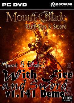 Box art for Mount & Blade: With Fire and Sword  v1.141 Demo