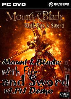 Box art for Mount & Blade: With Fire and Sword  v1.141 Demo