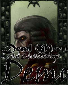 Box art for Dead Meets Lead Challenge Demo