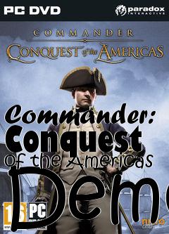 Box art for Commander: Conquest of the Americas Demo
