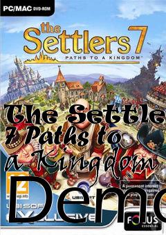 Box art for The Settlers 7 Paths to a Kingdom Demo