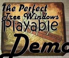 Box art for The Perfect Tree Windows Playable Demo