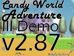 Box art for Candy World Adventure III Demo v2.87