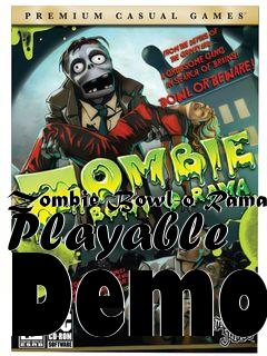 Box art for Zombie Bowl-o-Rama Playable Demo