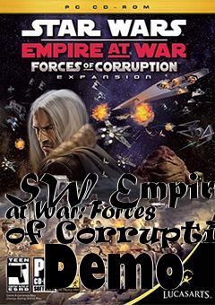 Box art for SW Empire at War: Forces of Corruption - Demo