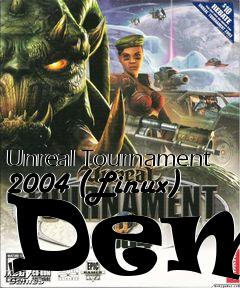 Box art for Unreal Tournament 2004 (Linux) Demo