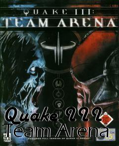 Box art for Quake III Team Arena