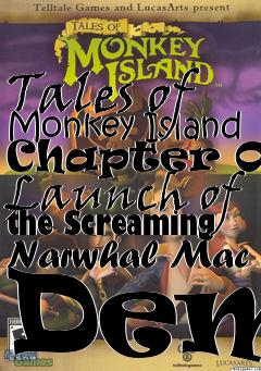 Box art for Tales of Monkey Island Chapter One Launch of the Screaming Narwhal Mac Demo