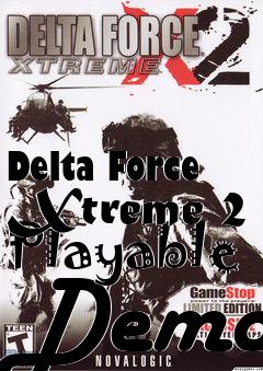 Box art for Delta Force Xtreme 2 Playable Demo