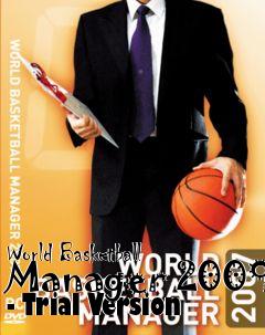 Box art for World Basketball Manager 2009 - Trial Version