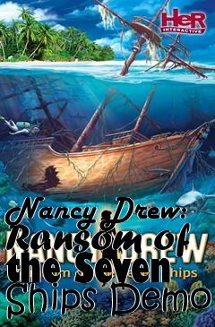 Box art for Nancy Drew: Ransom of the Seven Ships Demo