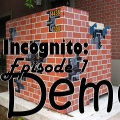 Box art for Incognito: Episode 1 Demo