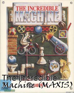 Box art for The Incredible Machine (MAXIS)