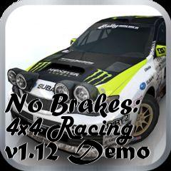 Box art for No Brakes: 4x4 Racing v1.12 Demo