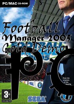 Box art for Football Manager 2005 Gold Demo PC