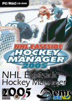 Box art for NHL Eastside Hockey Manager 2005 Demo