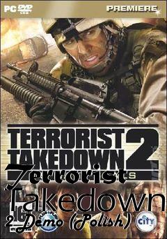 Box art for Terrorist Takedown 2 Demo (Polish)