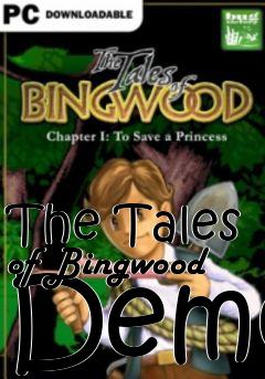 Box art for The Tales of Bingwood Demo
