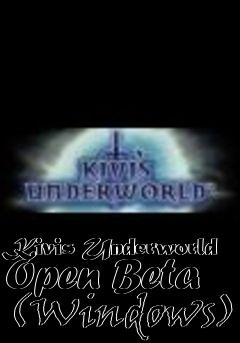 Box art for Kivis Underworld Open Beta (Windows)