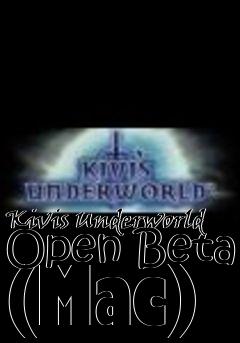 Box art for Kivis Underworld Open Beta (Mac)