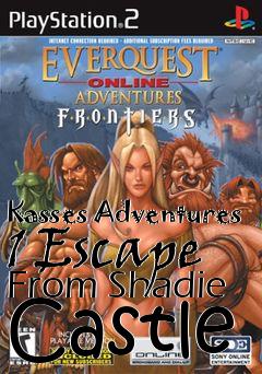 Box art for Kasses Adventures 1 Escape From Shadie Castle